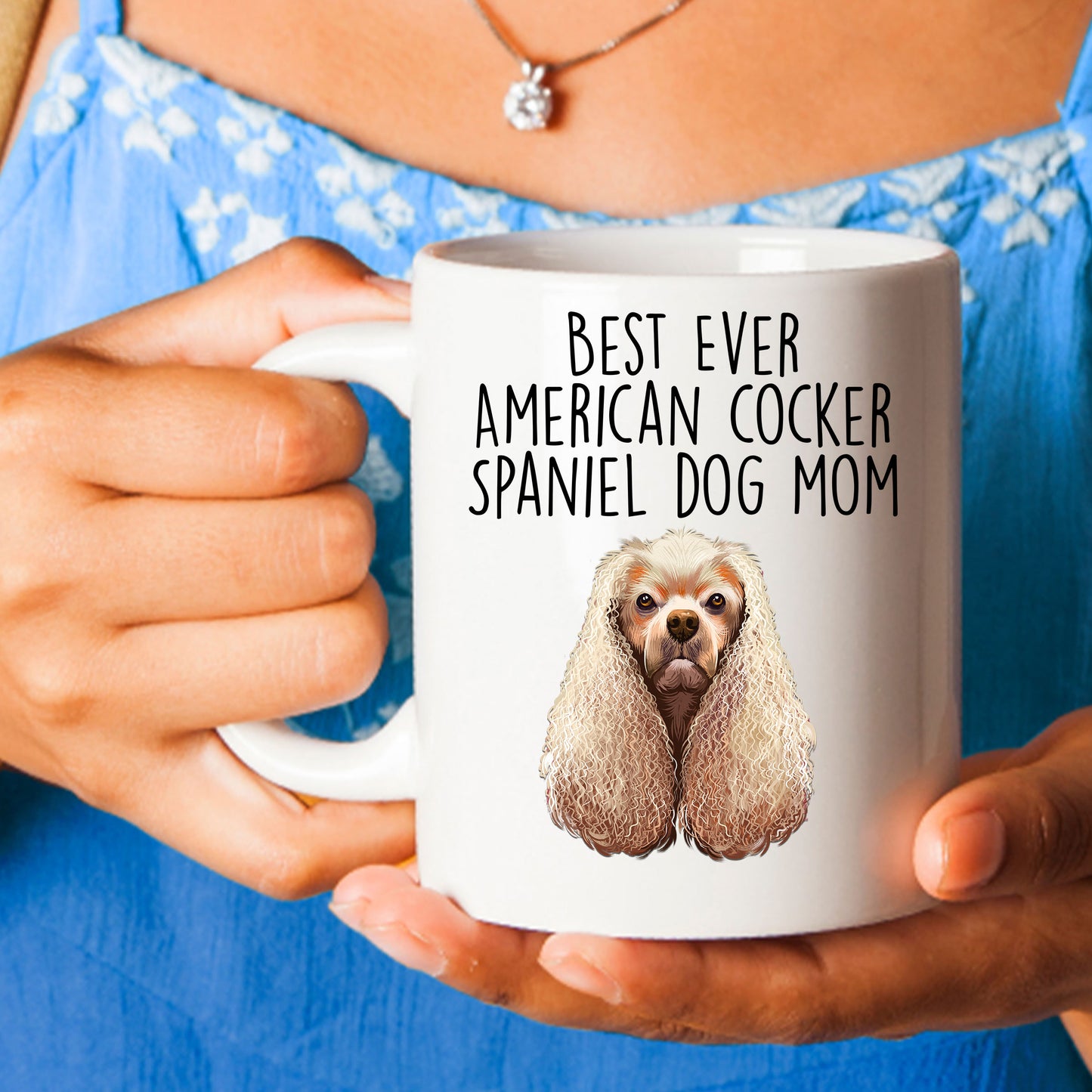 American Cocker Spaniel Best Dog Mom Ever Custom Ceramic Coffee Mug White Two-tone Birthday Mother's Day Gift for Women - Mallard Moon Gift Shop