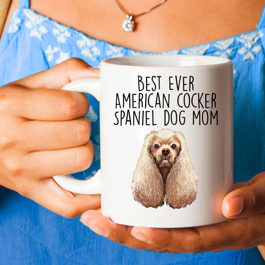 American Cocker Spaniel Best Dog Mom Ever Custom Ceramic Coffee Mug White Two-tone Birthday Mother's Day Gift for Women - Mallard Moon Gift Shop