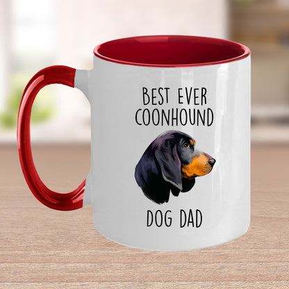 Black and Tan Coonhound Best Dog Dad Ever Custom Ceramic Coffee Mug White Two-tone Birthday Father's Day Gift for Men - Mallard Moon Gift Shop