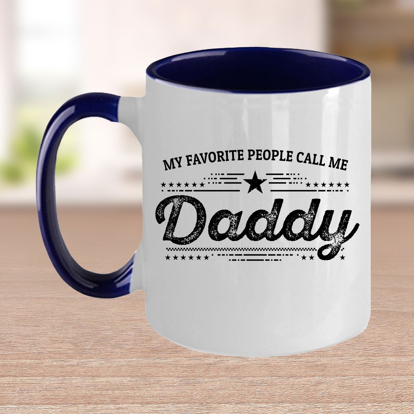 My Favorite People Call Me Daddy Custom Ceramic Coffee Mug - Father's Day Gift Birthday - Mallard Moon Gift Shop