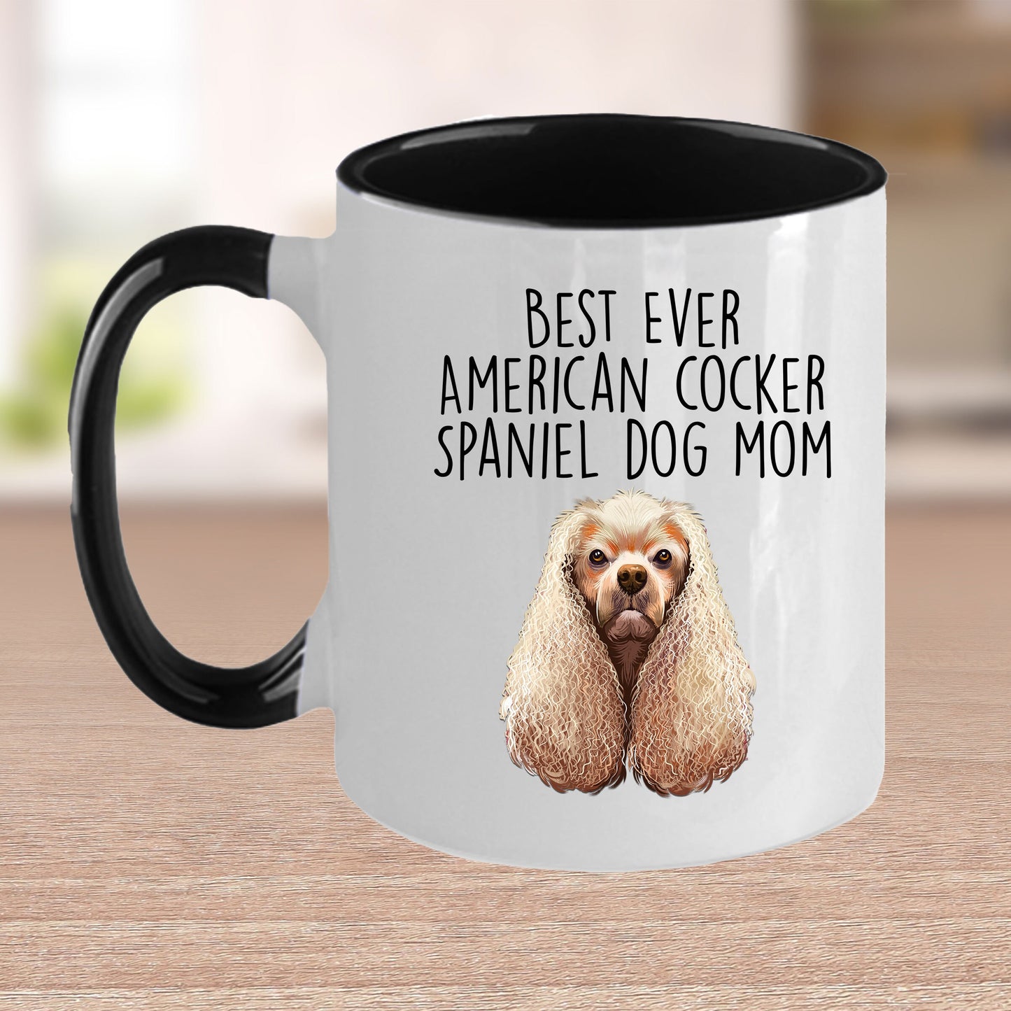 American Cocker Spaniel Best Dog Mom Ever Custom Ceramic Coffee Mug White Two-tone Birthday Mother's Day Gift for Women - Mallard Moon Gift Shop