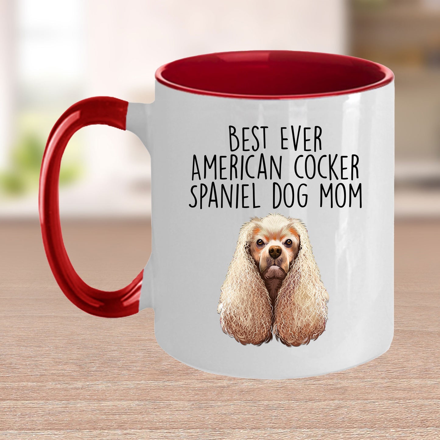 American Cocker Spaniel Best Dog Mom Ever Custom Ceramic Coffee Mug White Two-tone Birthday Mother's Day Gift for Women - Mallard Moon Gift Shop
