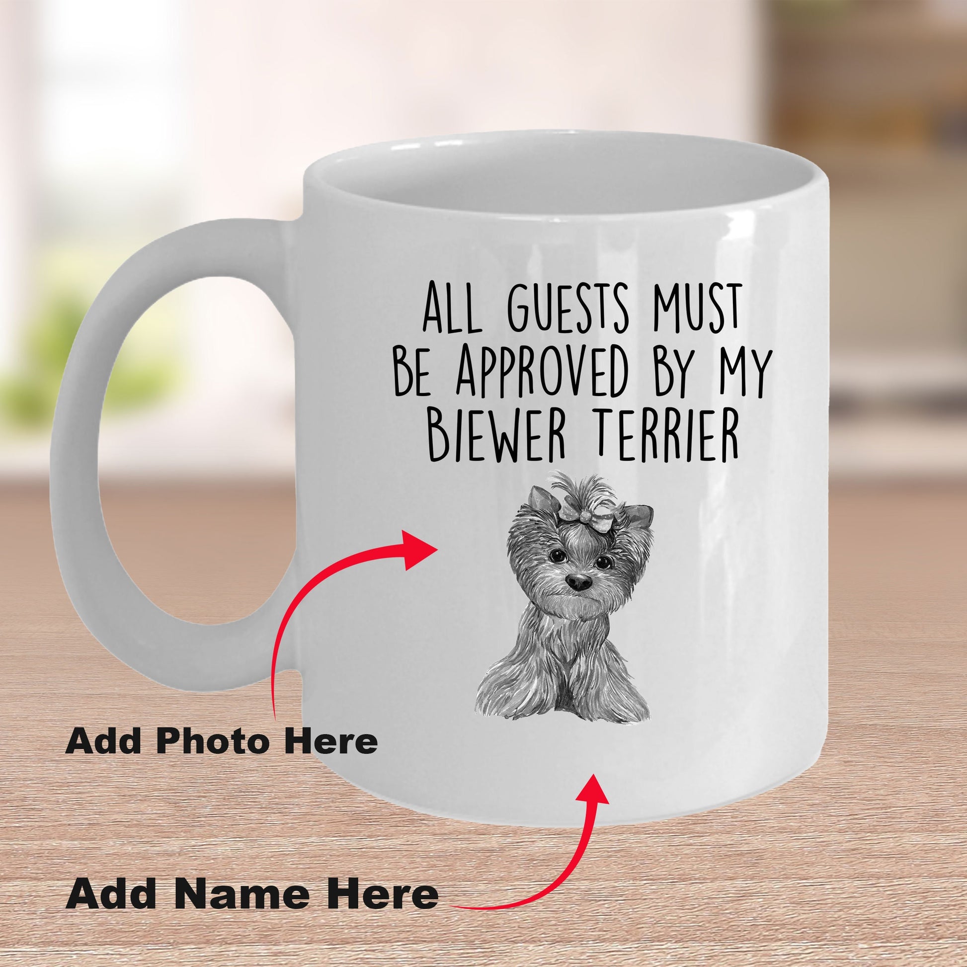 Biewer Terrier Custom Funny Ceramic Coffee Mug Guests Must be Approved - Mallard Moon Gift Shop