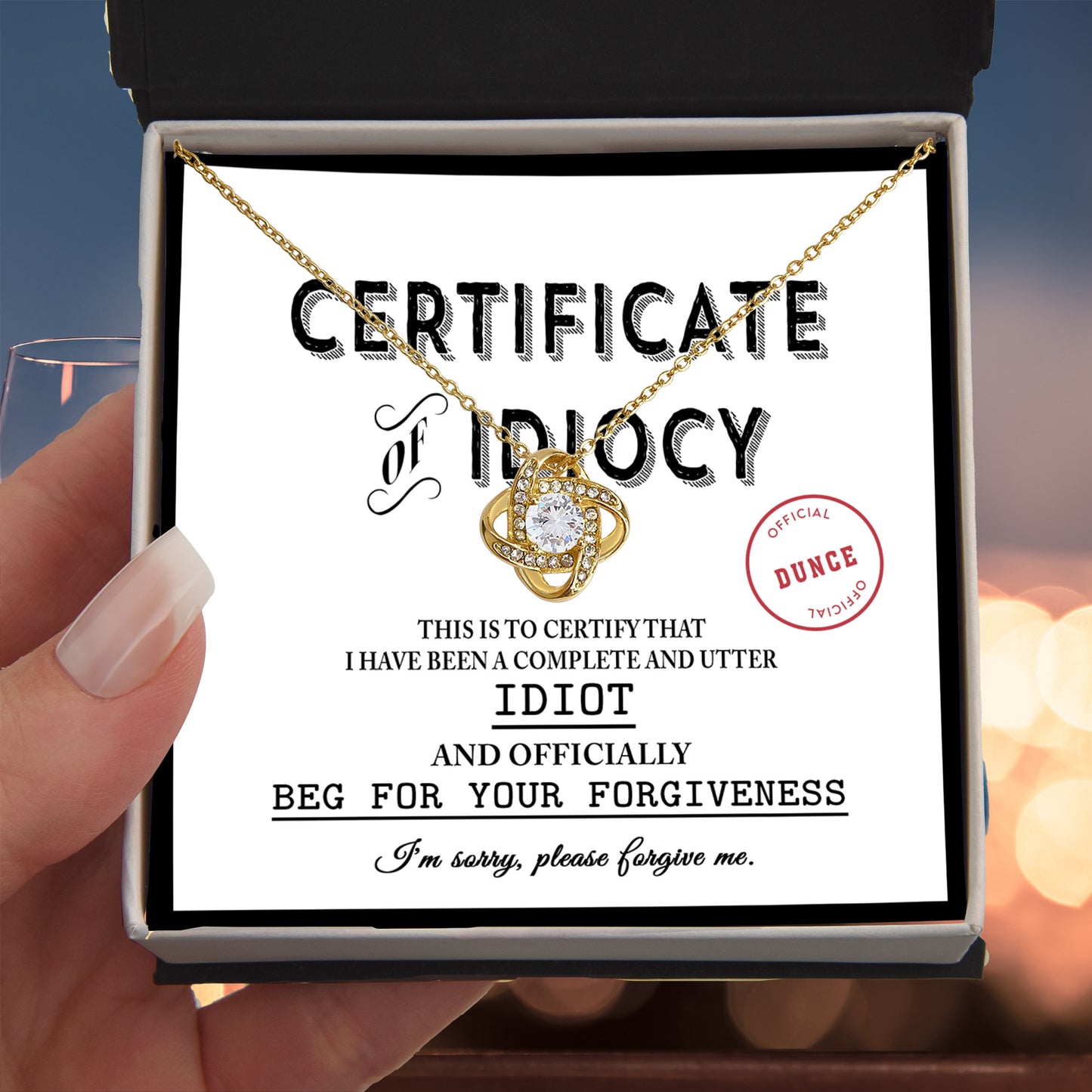 Apology Gift for Girlfriend, Wife, Soulmate - Sorry, Certificate Of Idiocy - Love Knot Pendant Necklace - Mallard Moon