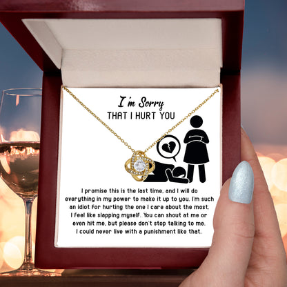 Apology Gift for Girlfriend, Wife, Soulmate - Sorry, Please Don't Stop Talking - Love Knot Pendant Necklace - Mallard Moon