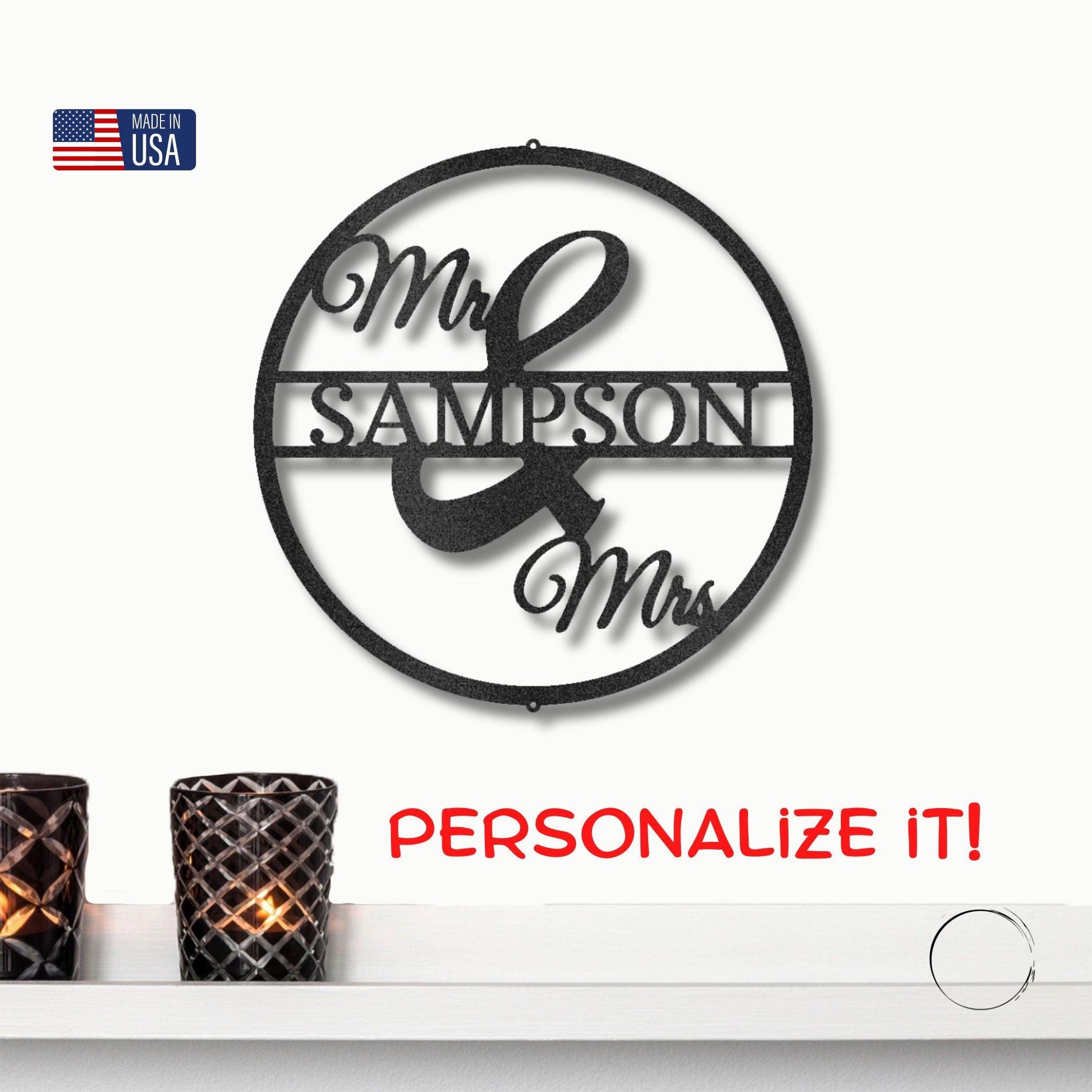 Mr and Mrs Circle Custom Name Steel Wall Sign - Mallard Moon Gift Shop