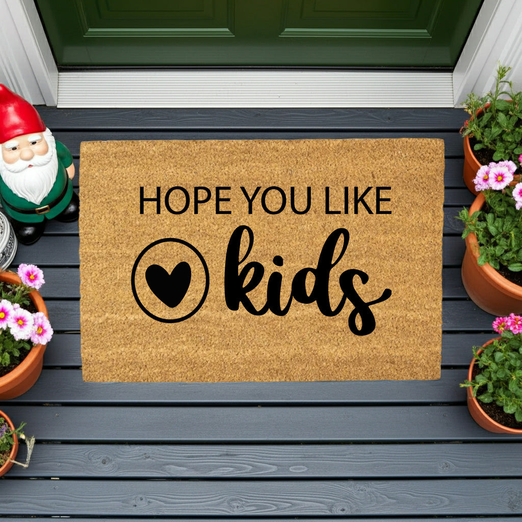 Funny Family Doormat – “Hope You Like Kids” | Coir Welcome Mat with Heart Design | Family Home Entryway Décor | Perfect Gift for Parents - Mallard Moon