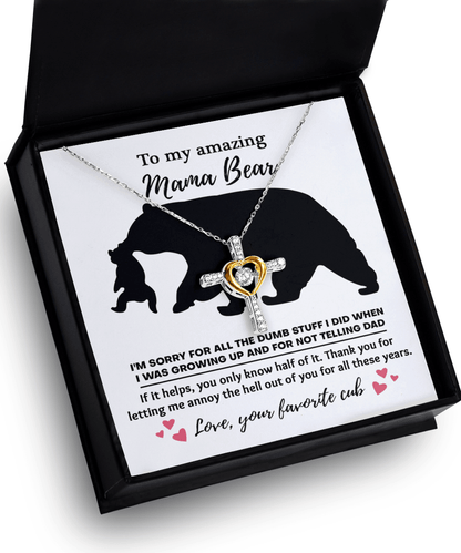 To My Amazing Mama Bear Thanks for Not Telling Dad Cross Pendant Necklace - Mallard Moon Gift Shop