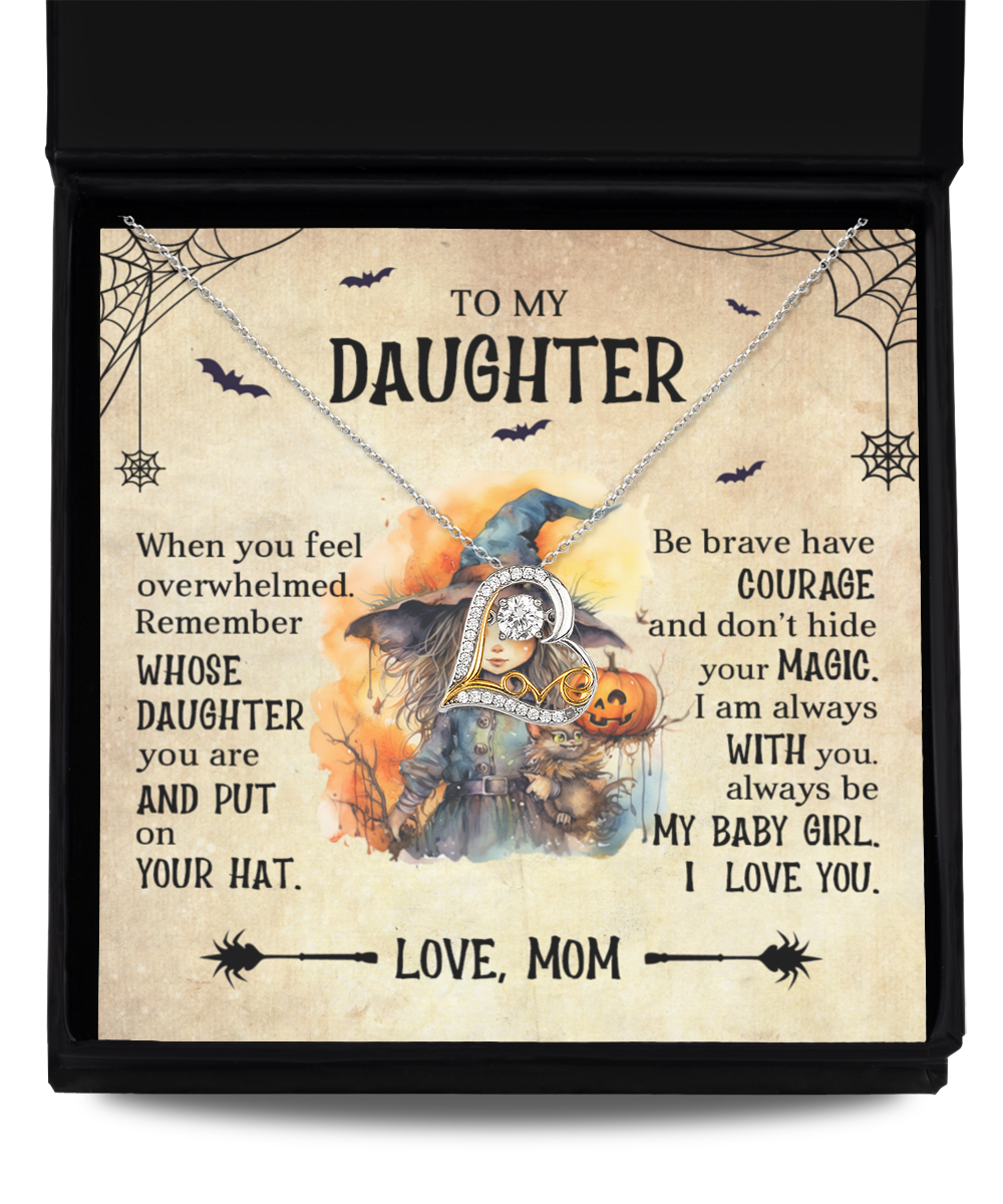 Daughter Halloween Inspired - Put Your Hat On and Don't Hide Your Magic Love Dancing Heart Necklace - Mallard Moon Gift Shop
