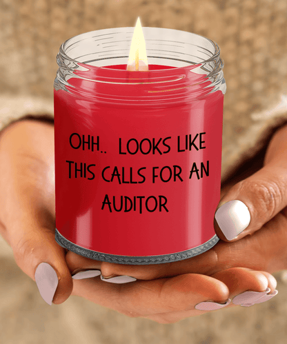 Auditor Gifts - OHH - Looks Like This Calls for an Auditor Office Humor Scented Soy Candle - Mallard Moon Gift Shop