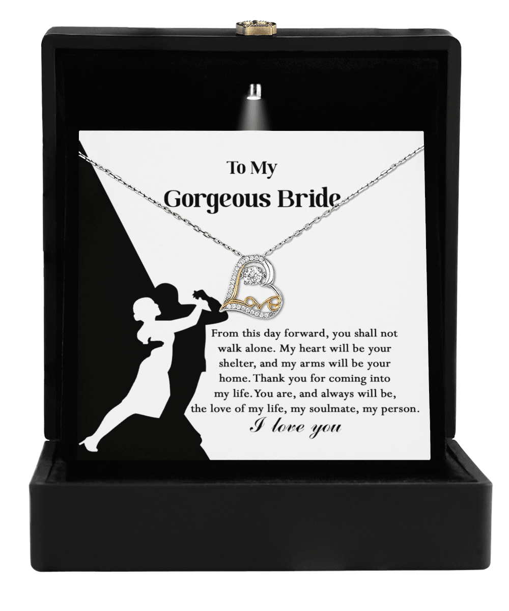 To My Gorgeous Bride on Our Wedding Day, You are the Love of My Life Love Dancing Heart Pendant Necklace - Mallard Moon Gift Shop