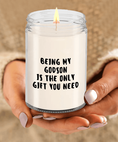 Godson Gift Ideas - Being My Godson is The Only Gift You Need Scented Soy Candle - Mallard Moon Gift Shop