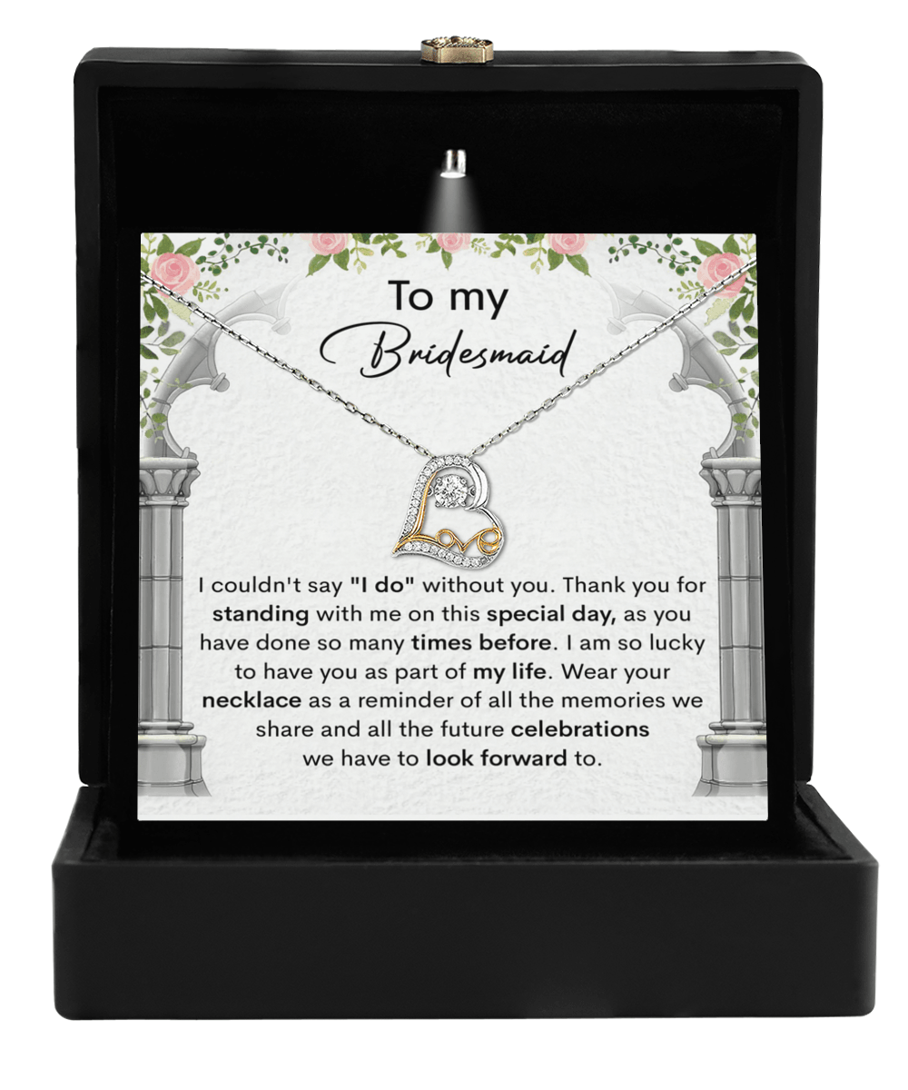 Bridesmaid Gift Thank You for Standing With Me On My Wedding Day Love Dancing Heart Pendant Necklace - Mallard Moon Gift Shop