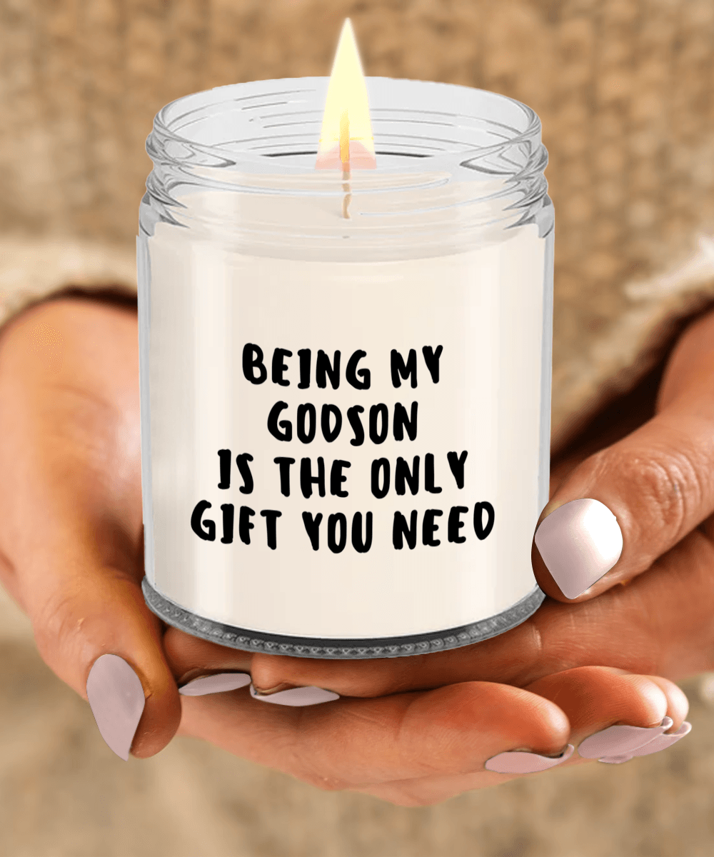 Godson Gift Ideas - Being My Godson is The Only Gift You Need Scented Soy Candle - Mallard Moon Gift Shop