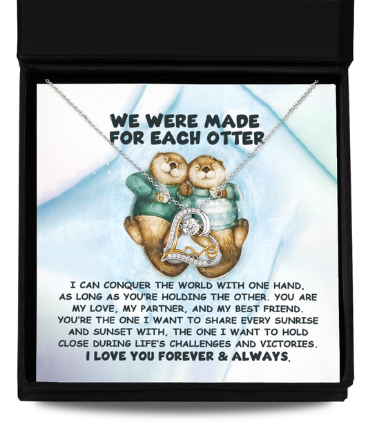 Soulmate, Wife, Girlfriend Gift - Made For Each Otter - Love Dancing Heart Pendant Necklace - Mallard Moon Gift Shop