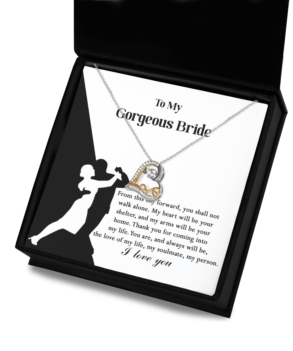 To My Gorgeous Bride on Our Wedding Day, You are the Love of My Life Love Dancing Heart Pendant Necklace - Mallard Moon Gift Shop