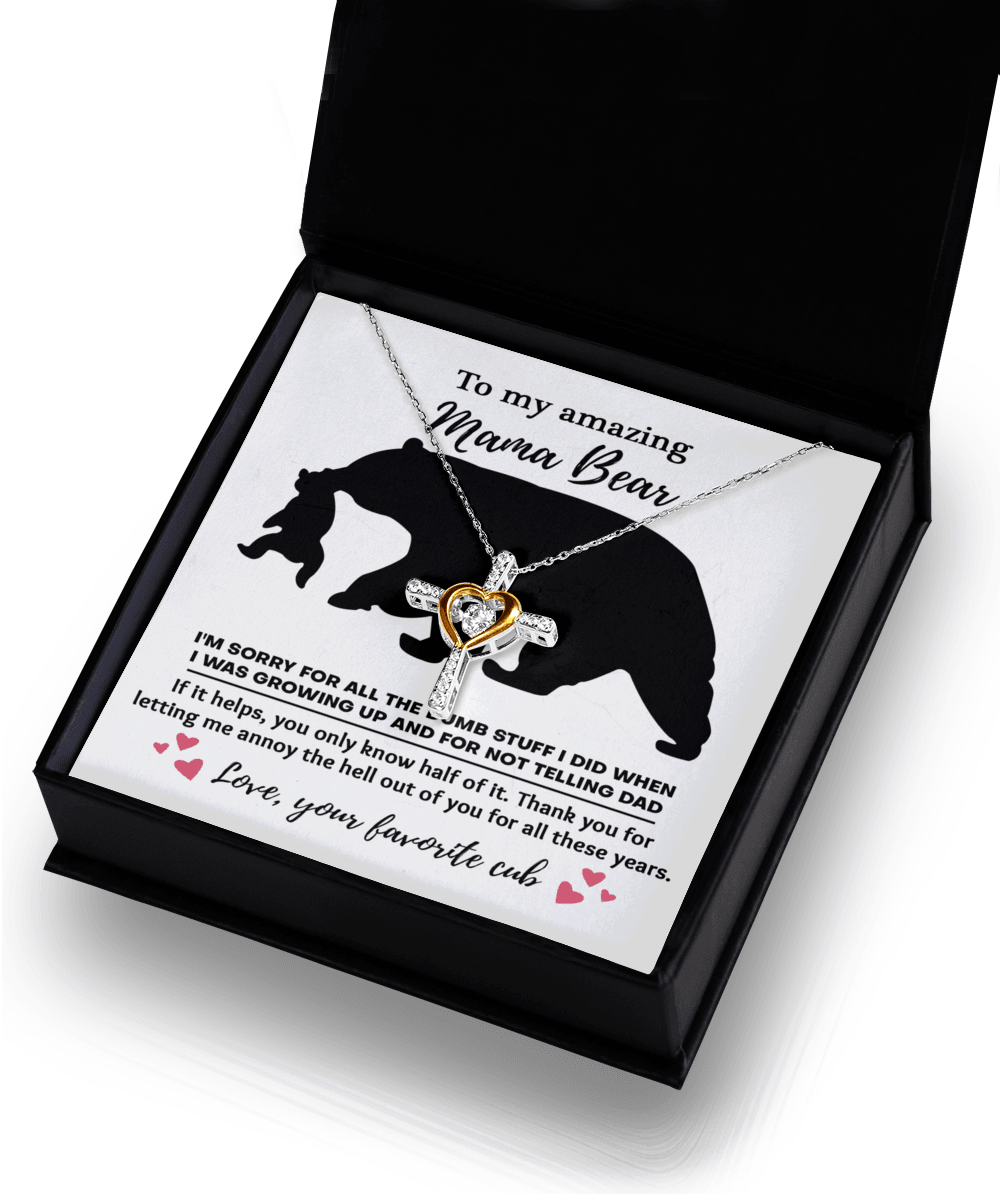 To My Amazing Mama Bear Thanks for Not Telling Dad Cross Pendant Necklace - Mallard Moon Gift Shop
