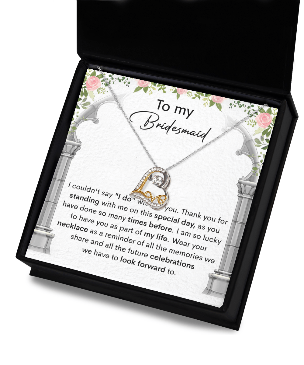 Bridesmaid Gift Thank You for Standing With Me On My Wedding Day Love Dancing Heart Pendant Necklace - Mallard Moon Gift Shop