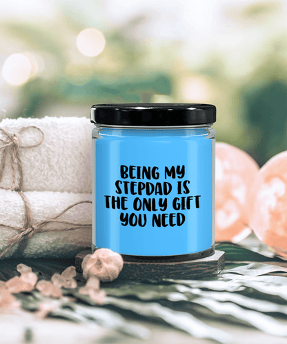 Stepdad Gift Ideas Being My Stepdad is The Only Gift You Need Scented Soy Candle - Mallard Moon Gift Shop