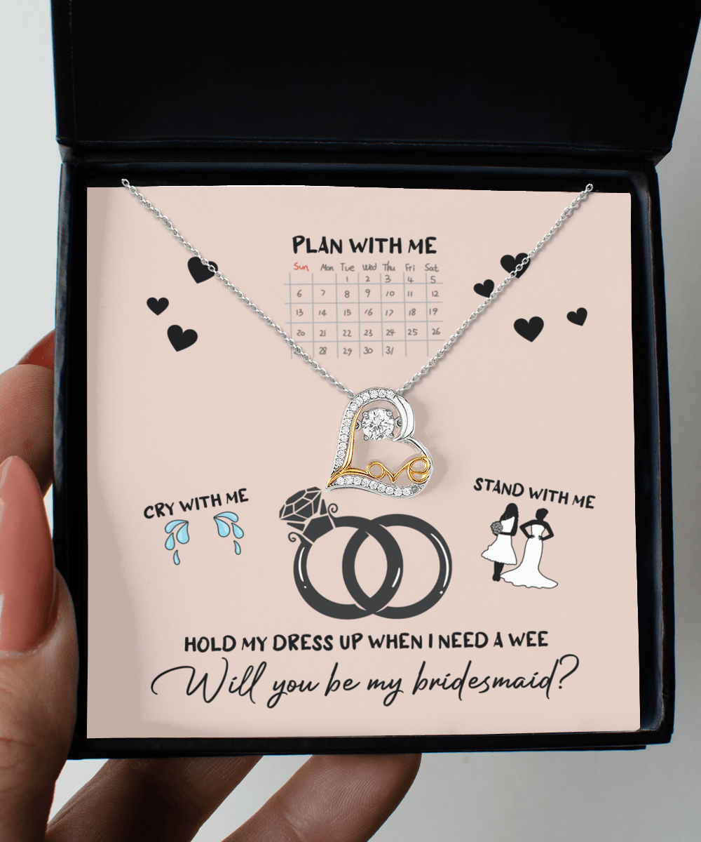 Bridesmaid Proposal Wedding Invite Will You Be My Main Witch Love Dancing Heart Pendant Necklace - Mallard Moon Gift Shop