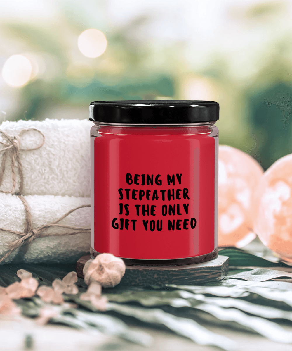Stepfather Gift Ideas - Being My Stepfather is The Only Gift You Need Scented Soy Candle - Mallard Moon Gift Shop