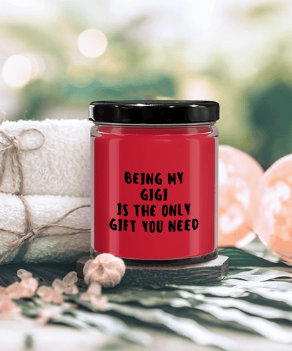 Gigi Gift Ideas - Being My Gigi is The Only Gift You Need Scented Soy Candle - Mallard Moon Gift Shop