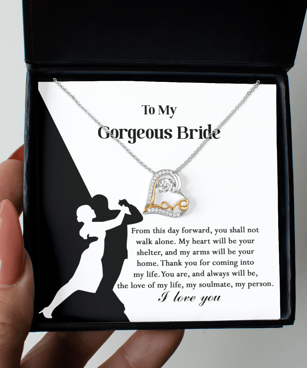 To My Gorgeous Bride on Our Wedding Day, You are the Love of My Life Love Dancing Heart Pendant Necklace - Mallard Moon Gift Shop