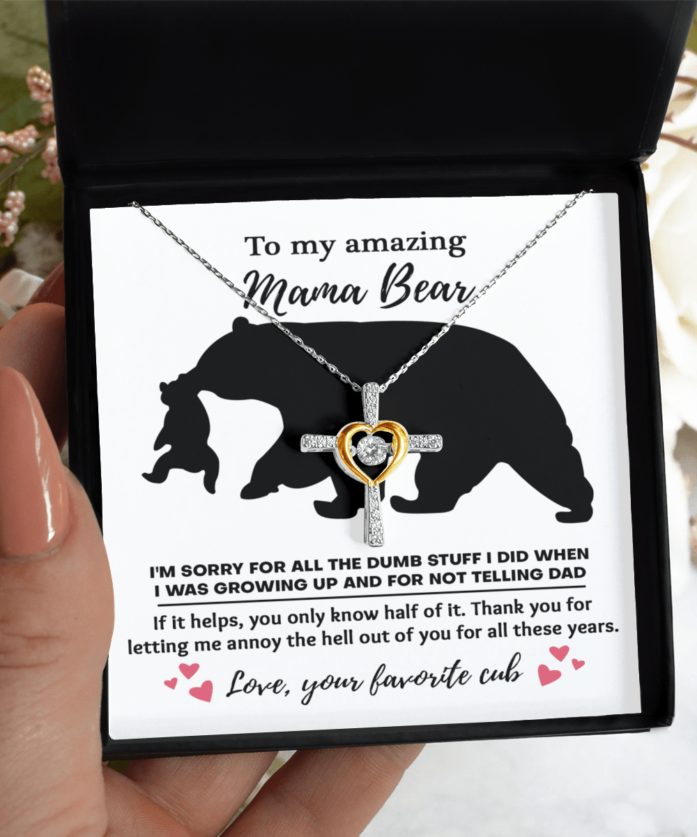 To My Amazing Mama Bear Thanks for Not Telling Dad Cross Pendant Necklace - Mallard Moon Gift Shop