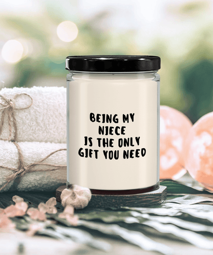 Niece Gift Ideas - Being My Niece is The Only Gift You Need Scented Soy Candle - Mallard Moon Gift Shop