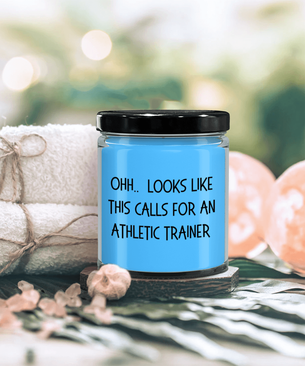 Athletic Trainer Gifts - OHH - Looks Like This Calls for an Athletic Trainer Office Humor Scented Soy Candle - Mallard Moon Gift Shop
