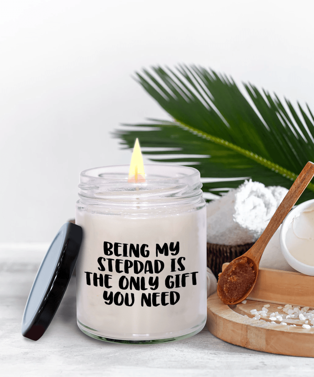 Stepdad Gift Ideas Being My Stepdad is The Only Gift You Need Scented Soy Candle - Mallard Moon Gift Shop