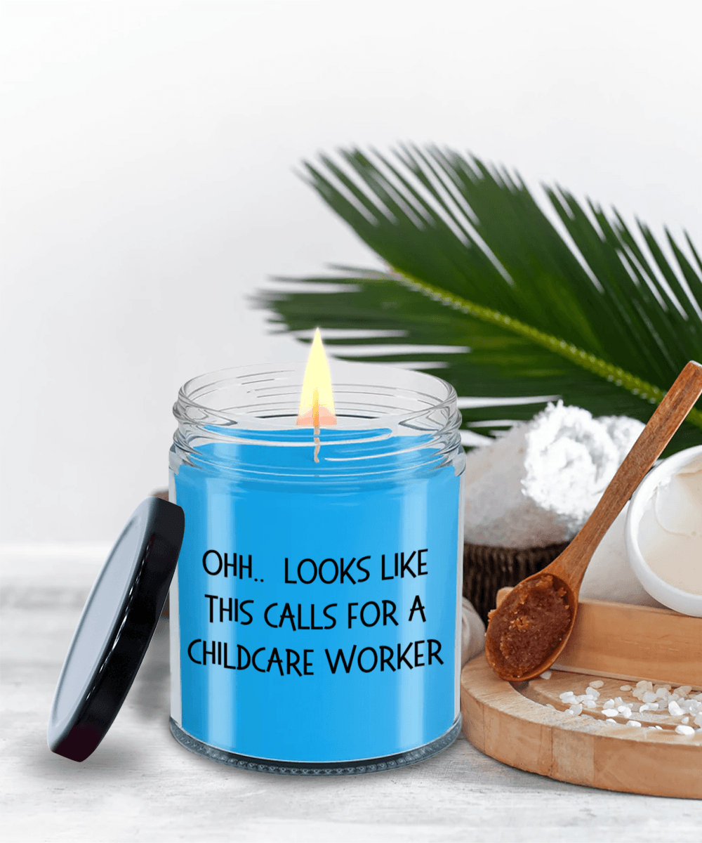 Childcare Worker Gifts - OHH - Looks Like This Calls for a Childcare Worker Office Humor Scented Soy Candle - Mallard Moon Gift Shop