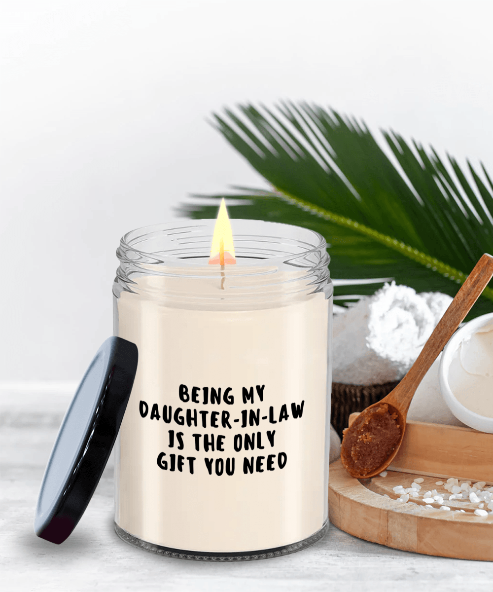 Daughter-in-law Gift Ideas - Being My Daughter-in-law is The Only Gift You Need Scented Soy Candle - Mallard Moon Gift Shop