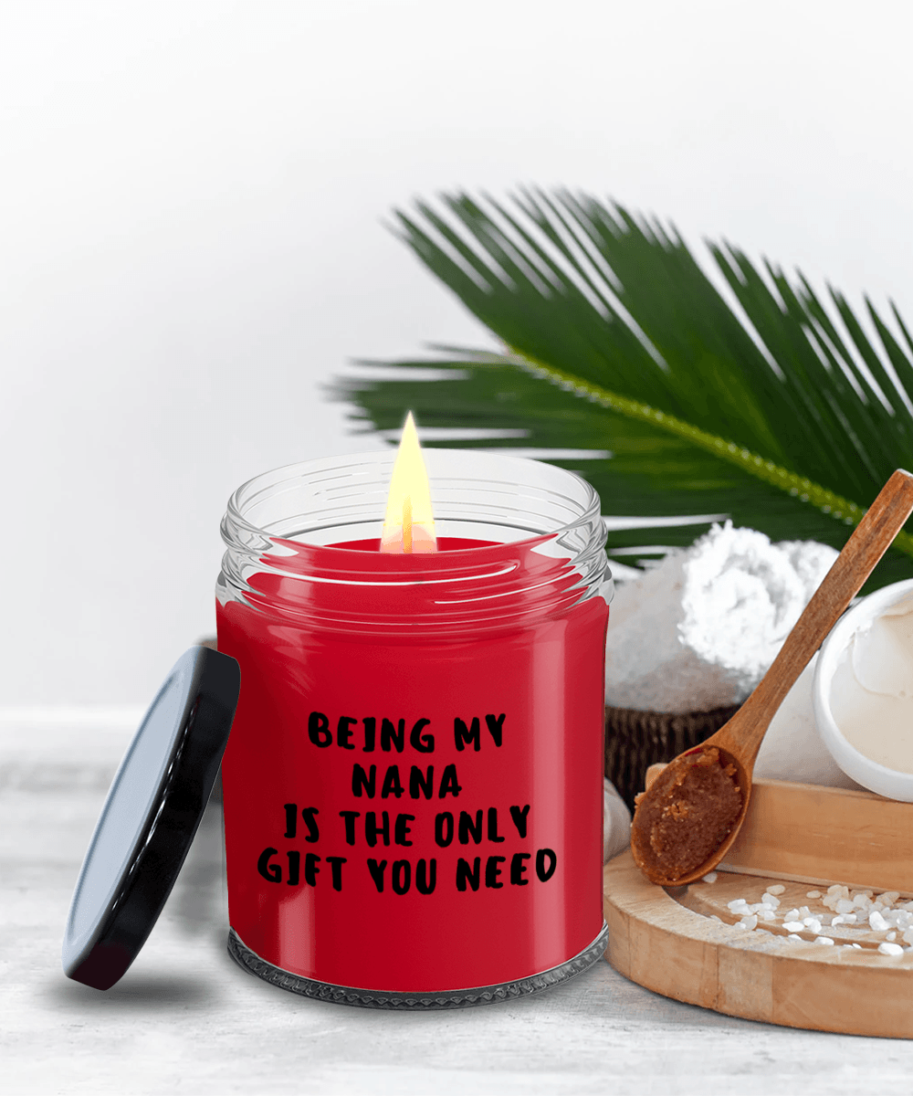 Nana Gift Ideas - Being My Nana is The Only Gift You Need Scented Soy Candle - Mallard Moon Gift Shop