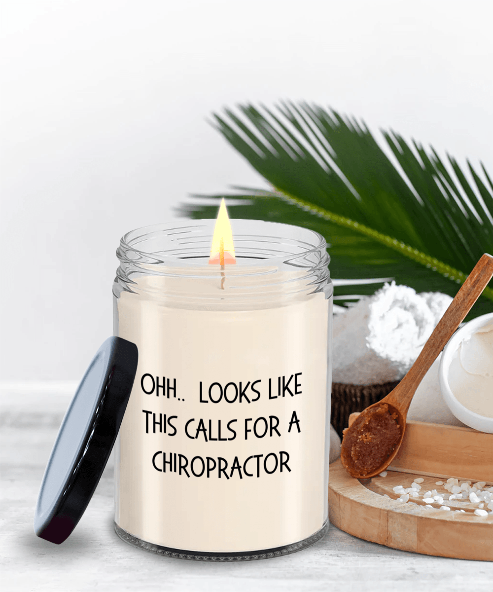 Chiropractor Gifts - OHH - Looks Like This Calls for a Chiropractor Office Humor Scented Soy Candle - Mallard Moon Gift Shop