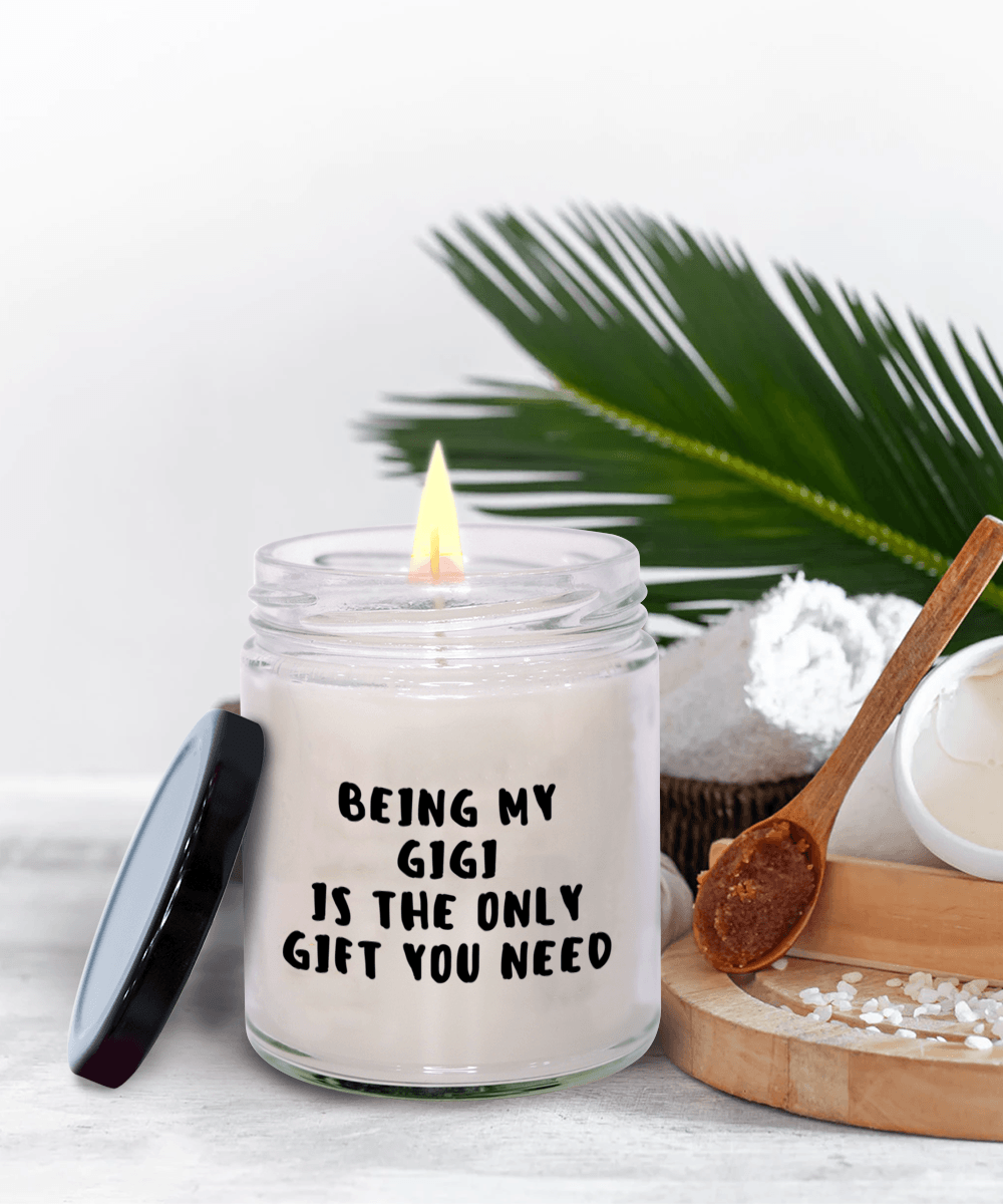 Gigi Gift Ideas - Being My Gigi is The Only Gift You Need Scented Soy Candle - Mallard Moon Gift Shop