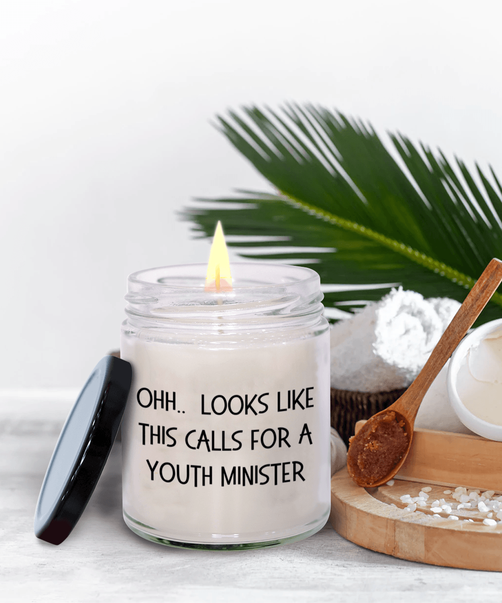 Youth Minister Gifts - OHH - Looks Like This Calls for a Youth Minister Office Humor Scented Soy Candle - Mallard Moon Gift Shop