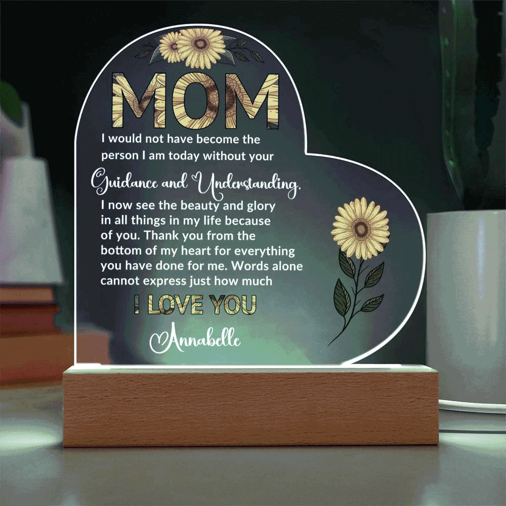 To My Mom – Heart-Shaped Sunflower Acrylic Plaque with Message of Gratitude from Daughter | A Beautiful Tribute to Your Guidance and Understanding - Mallard Moon Gift Shop