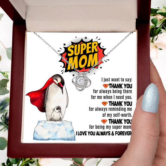 Mom -Thank You for Being My Super Mom Love Knot Necklace Mother's Day, Birthday Gift for Mom - Mallard Moon Gift Shop