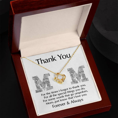 Mom-Thank You For Every Thing You Do Love Knot Necklace - Mallard Moon Gift Shop