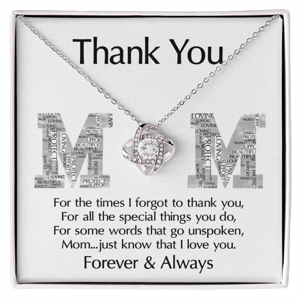 Mom-Thank You For Every Thing You Do Love Knot Necklace - Mallard Moon Gift Shop