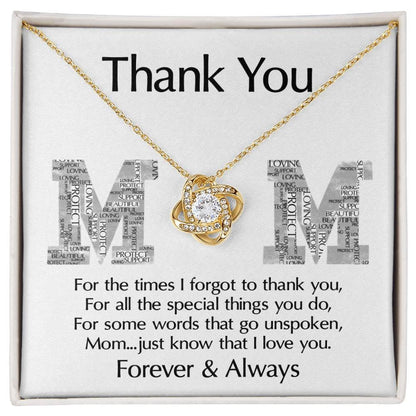 Mom-Thank You For Every Thing You Do Love Knot Necklace - Mallard Moon Gift Shop