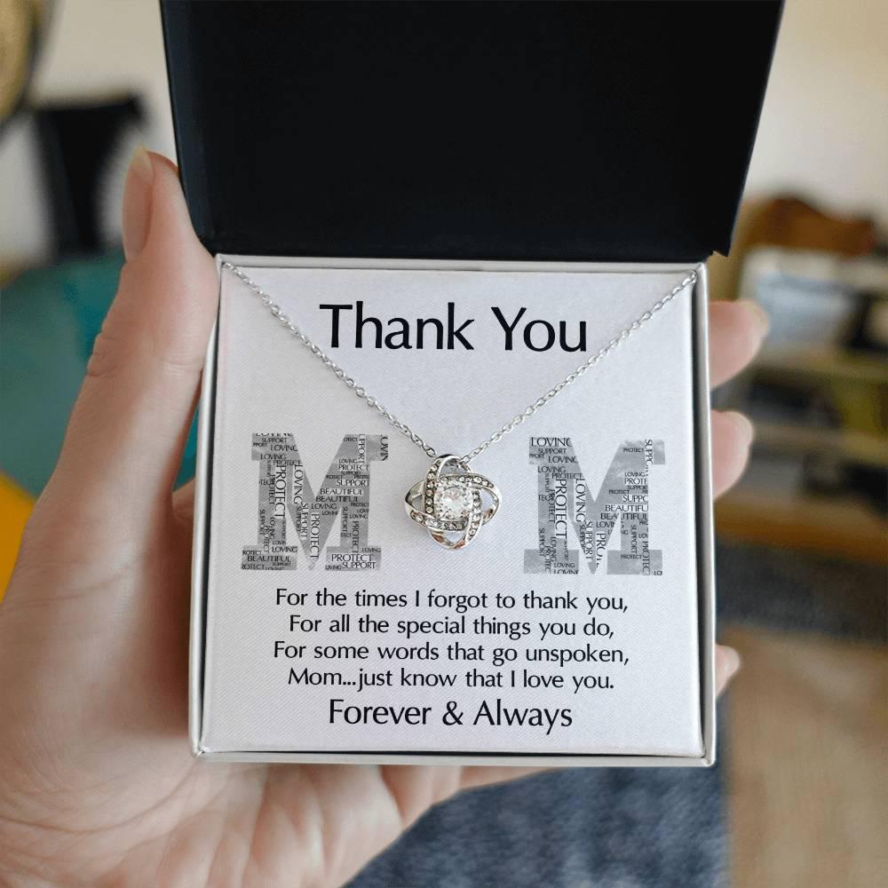 Mom-Thank You For Every Thing You Do Love Knot Necklace - Mallard Moon Gift Shop