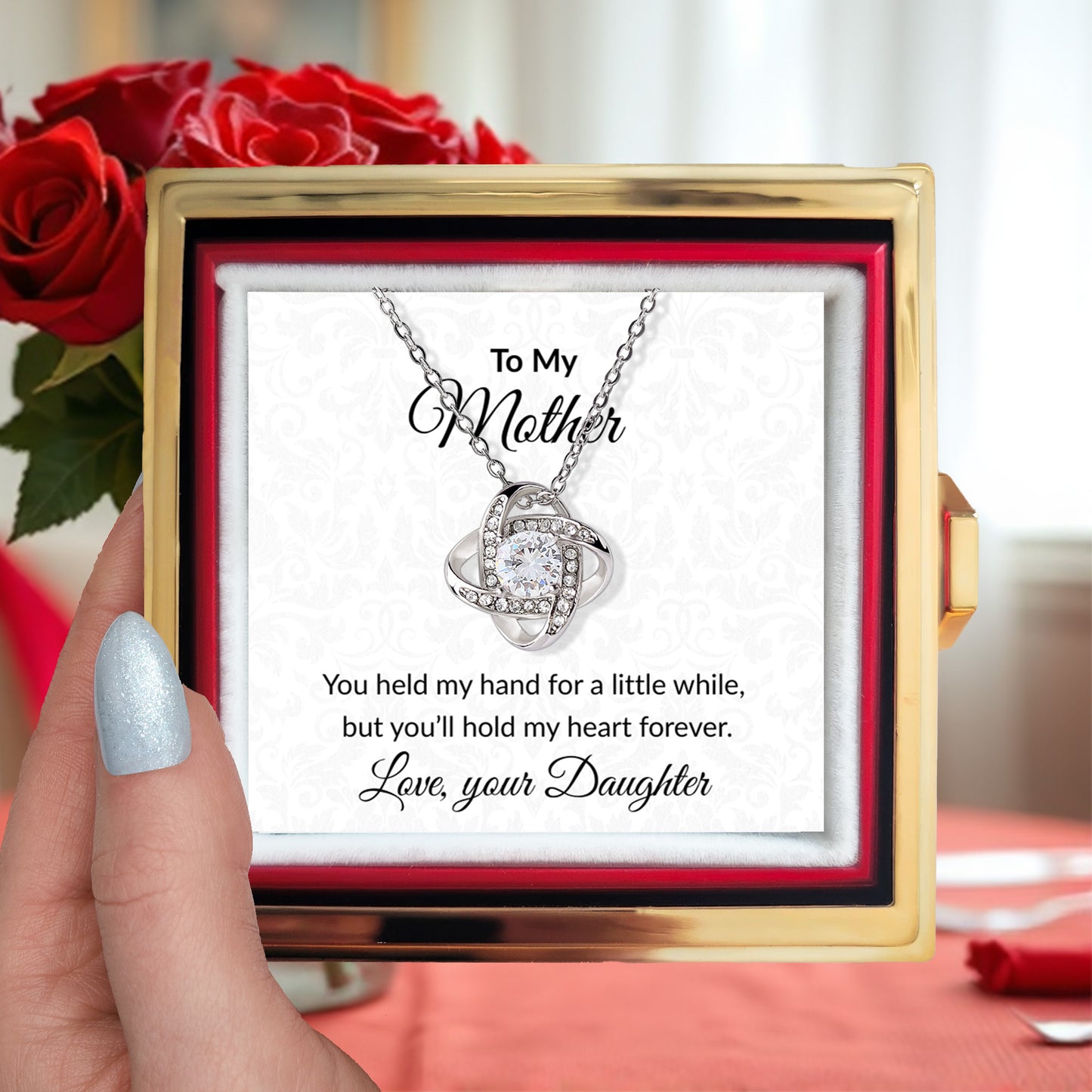 To My Mother - You Held My Hand - Love Knot Necklace with Rose Gift Box - Mallard Moon Gift Shop