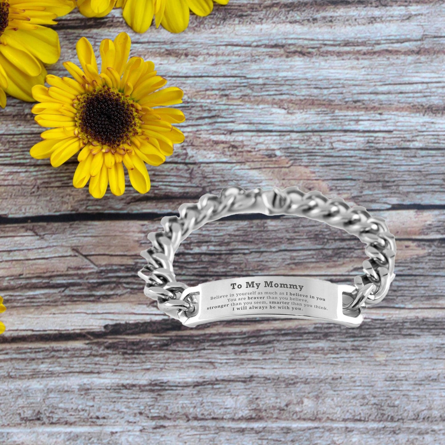 Mommy Cuban Chain Stainless Steel Engraved Bracelet- You are braver than you believe, stronger than you seem, Inspirational Birthday Christmas Mother's Day Gifts - Mallard Moon Gift Shop