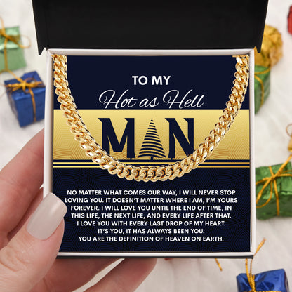 Gift for My Man - Heaven On Earth - Cuban Link Chain Necklace - Mallard Moon Gift Shop