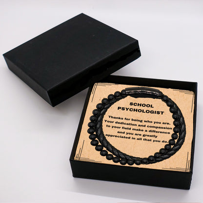 School Psychologist Black  Braided Leather Stone Bracelet - Thanks for being who you are - Birthday Christmas Jewelry Gifts Coworkers Colleague Boss - Mallard Moon Gift Shop