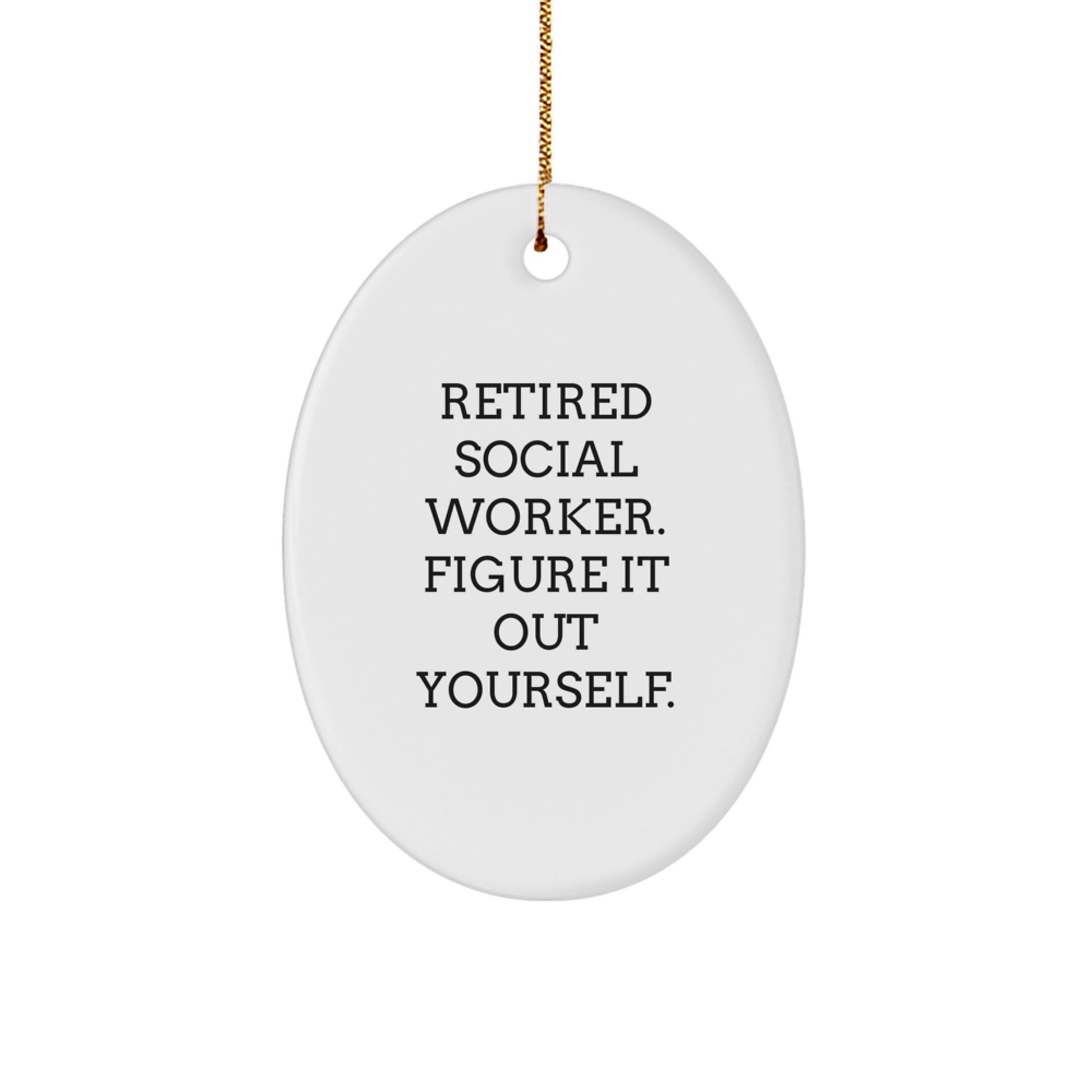 Funny Quote Social Worker Gifts for Christmas - Oval Ornament from Family - Image 1