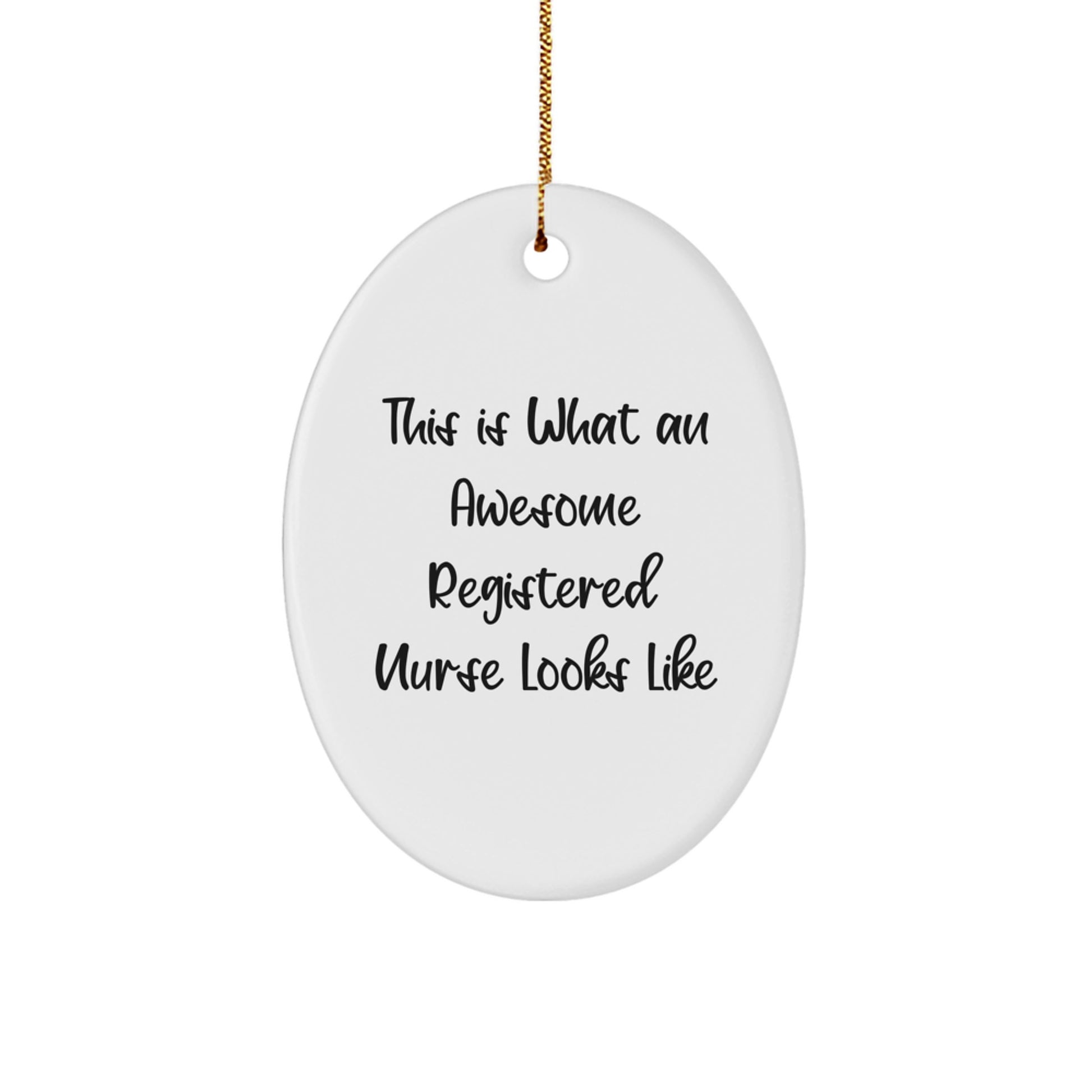 Funny Registered Nurse Oval Ornament Gifts for Men Women Coworkers Family - Christmas Unique Gifts from Friends - Image 1