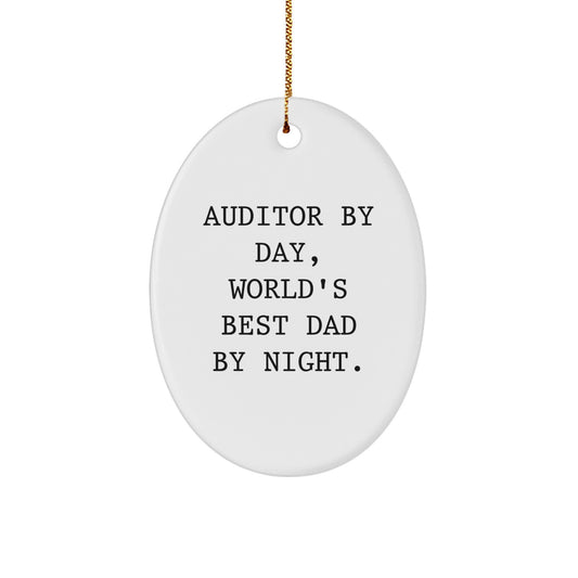 Auditor Gifts for Men, Oval Ornament, Funny Quote 'Auditor By Day, World's Best Dad By Night', Christmas Unique Gifts from Men to Family - Image 1